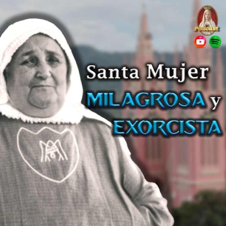 cover art for Laura Montoya, Santa Mujer 🏵️ Hizo Milagros y Exorcizó demonios