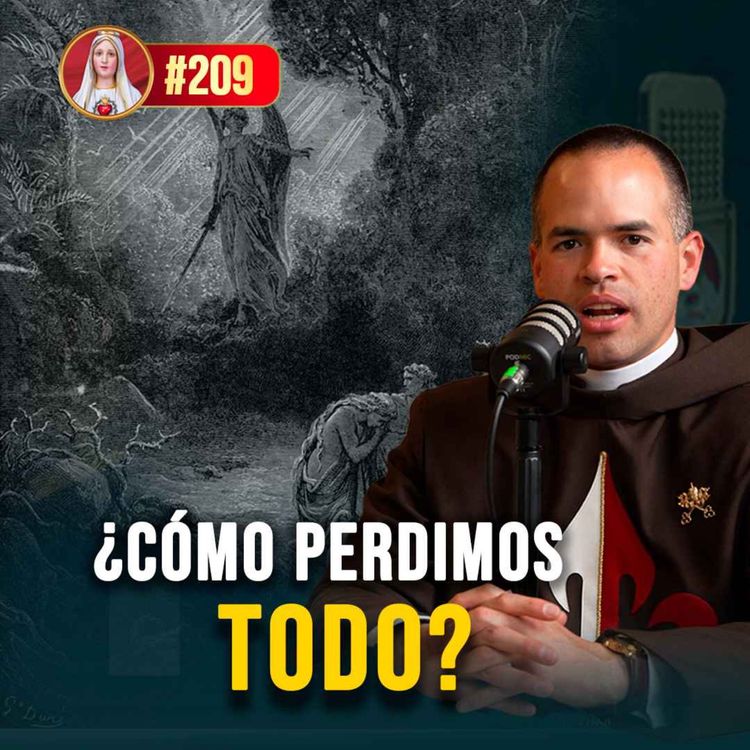 cover art for ¿Por qué el hombre lo tenía todo… y lo perdió? 209° (PODCAST)