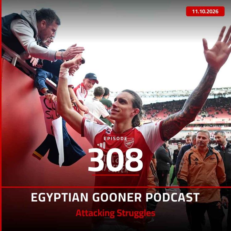 cover art for Episode 308 - الحلقة ٣٠٨ "Attacking Struggles - معاناة هجومية"
