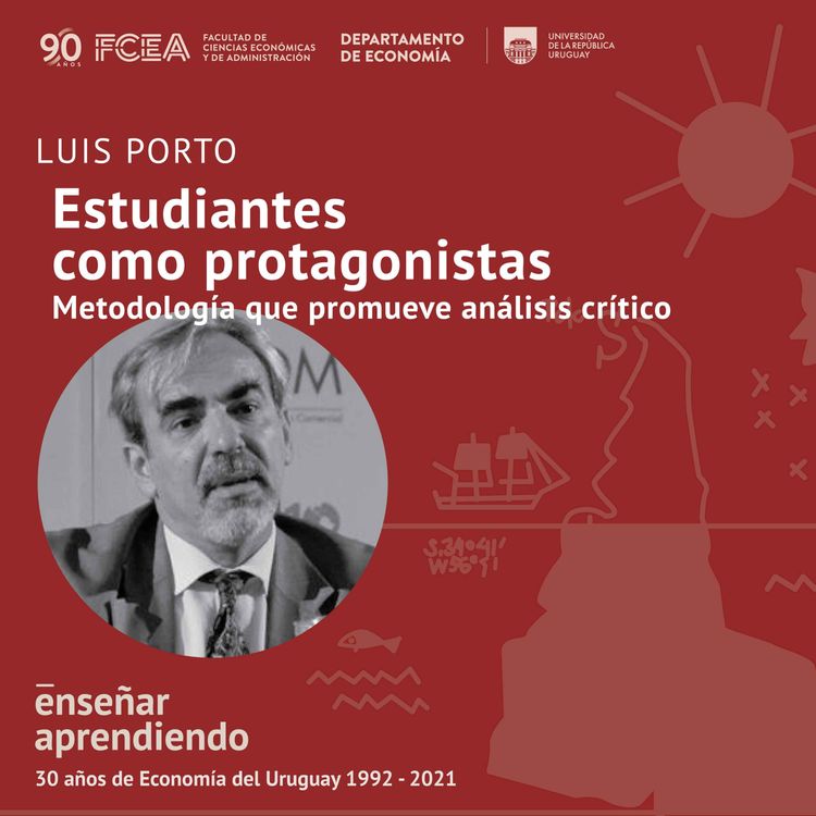 cover art for Ep. 5 - Luis Porto. Metodología que promueve análisis crítico