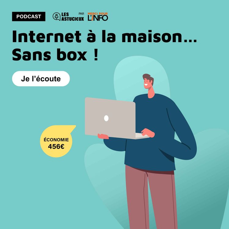 cover art for Internet à la maison… Sans box !
