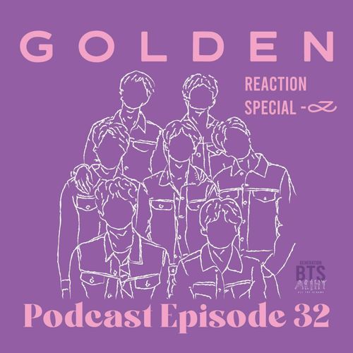 Reaction Special: Golden - Generation BTS: All The Albums