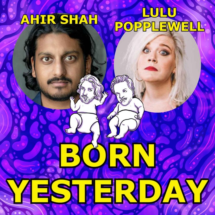 cover art for Batch 8: Ahir Shah and Lulu Popplewell