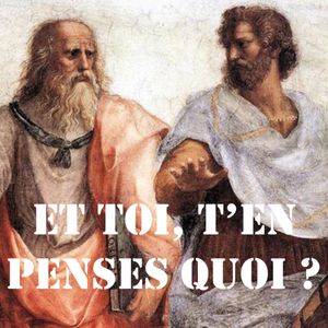 cover art for Et toi, t'en penses quoi ?