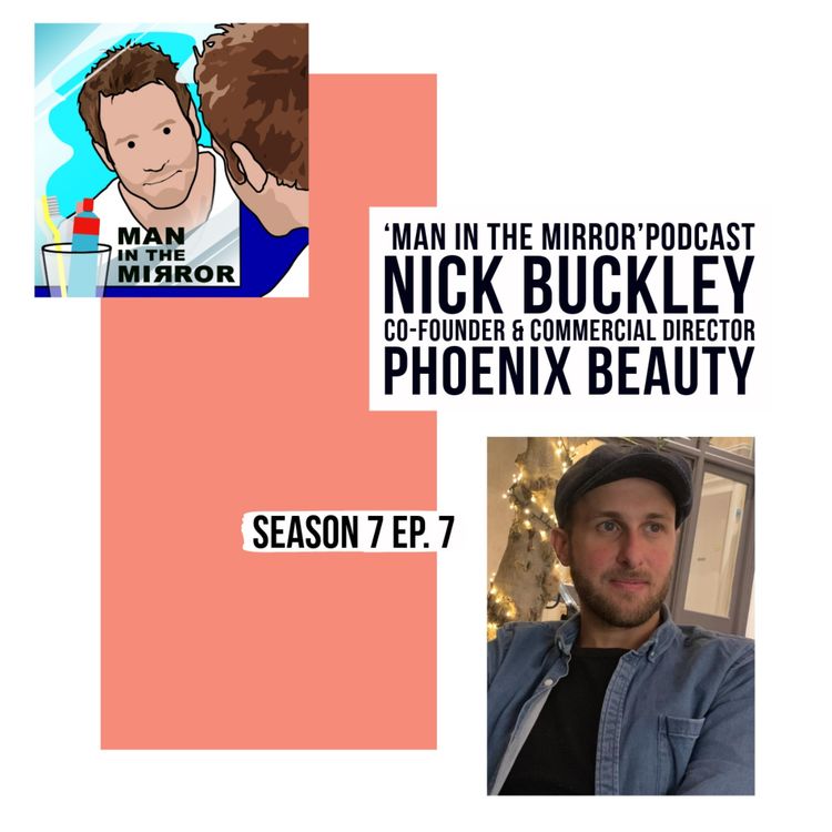 cover art for Nick Buckley - Co-Founder & Commercial Director at Phoenix Beauty. Fragrance & Beauty Distributors.