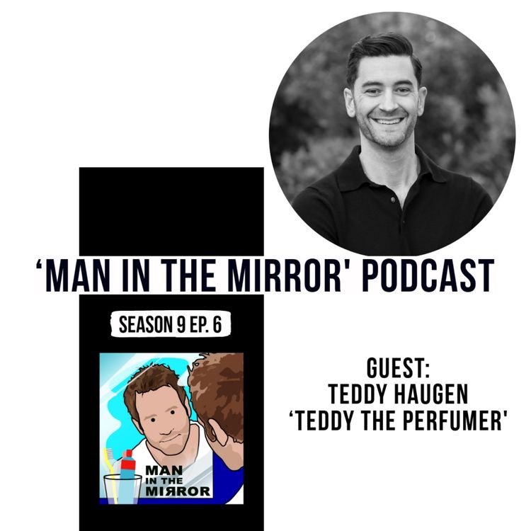 cover art for Teddy Haugen - Co-founder and perfumer at 'Teddy The Perfumer'