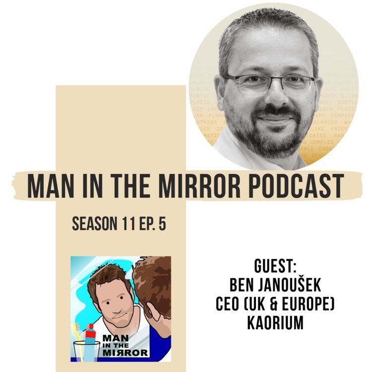 cover art for Ben Janoušek - CEO (UK & Europe) Kaorium - 'The Scent Sommelier' 
