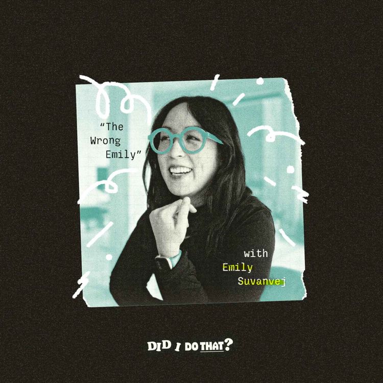 cover art for The Wrong Emily (with Emily Suvanvej)