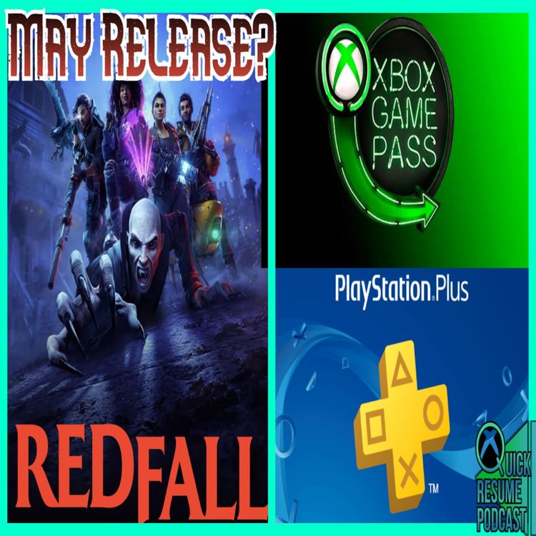 cover art for Redfall release date leaked? | Sony lies to regulators about Game Pass? | QRP 82