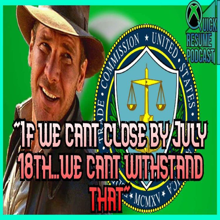 cover art for FTC vs Xbox | Indiana Jones is a AAA Xbox exclusive | Game Pass price increase | QRP 103