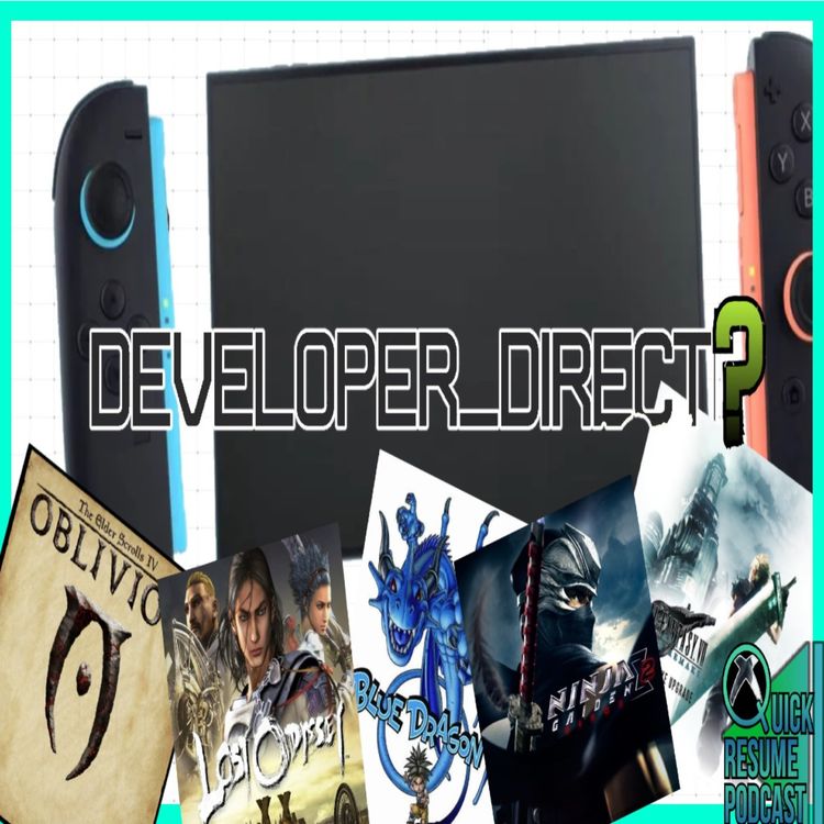 cover art for Switch 2 revealed | Oblivion remake is real? | Developer Direct surprises | QRP 156