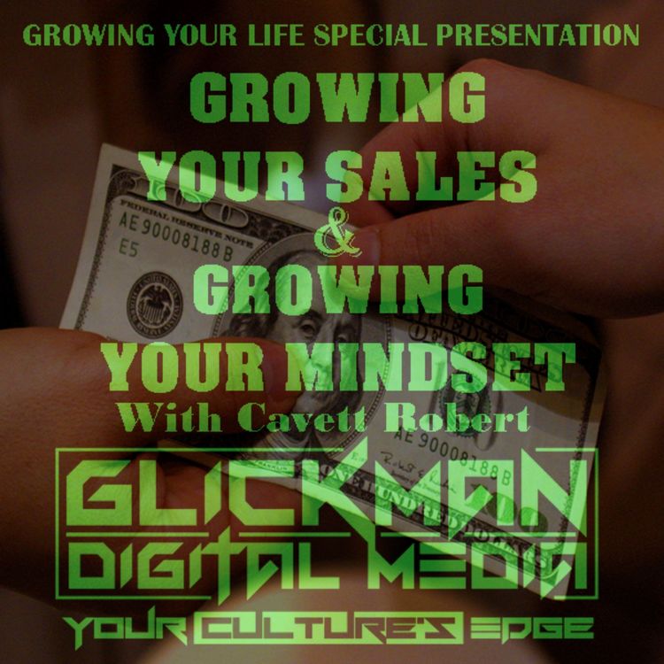 cover art for Growing Your Sales & Growing Your Mindset