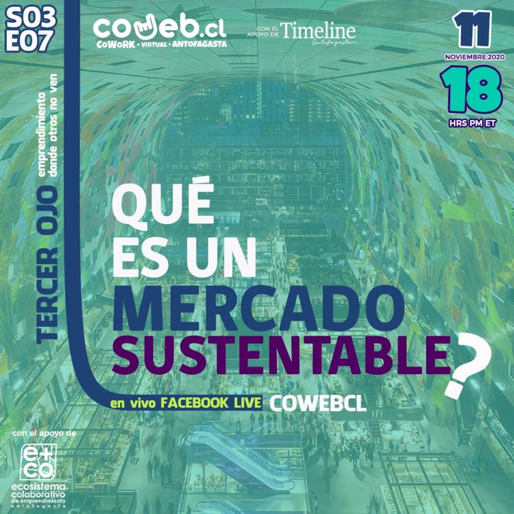 cover art for Tercer Ojo | S03E07 | Mercado Sustentable