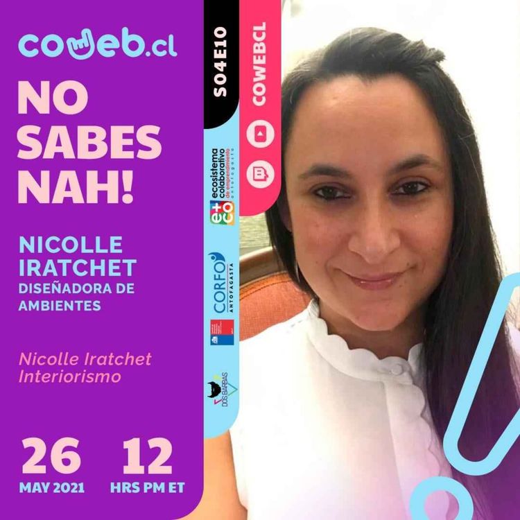 cover art for No Sabes Nah! | S04E10 | Nicole Iratchet