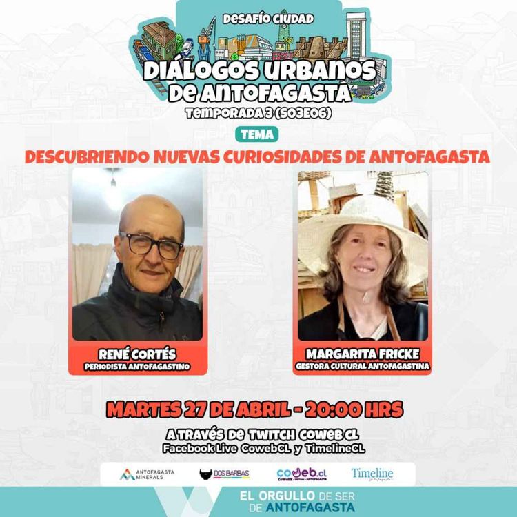 cover art for Diálogos Urbanos | S03E06 | Curiosidad de Antofagasta