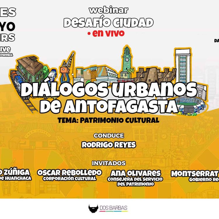 cover art for Diálogos Urbanos | S01E01 | Patrimonio Antofagastino