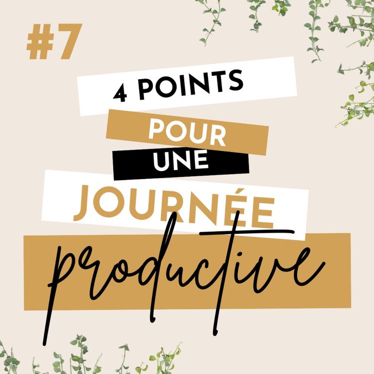 cover art for 4 Points pour une journée plus productive