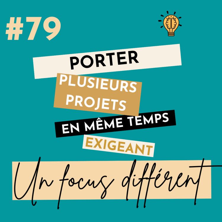 cover art for Porter différents projets en même temps exigeant un focus différent