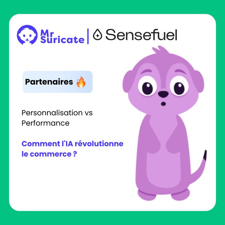 cover art for Personnalisation vs Performance : comment l'IA révolutionne le commerce ? ft Sensefuel