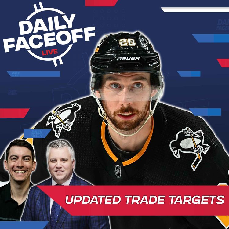 cover art for New Trade Targets Emerge With Six Weeks Until the Deadline | Daily Faceoff LIVE January 24th