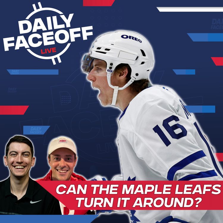cover art for Can The Maple Leafs Turn it Around? | Daily Faceoff LIVE