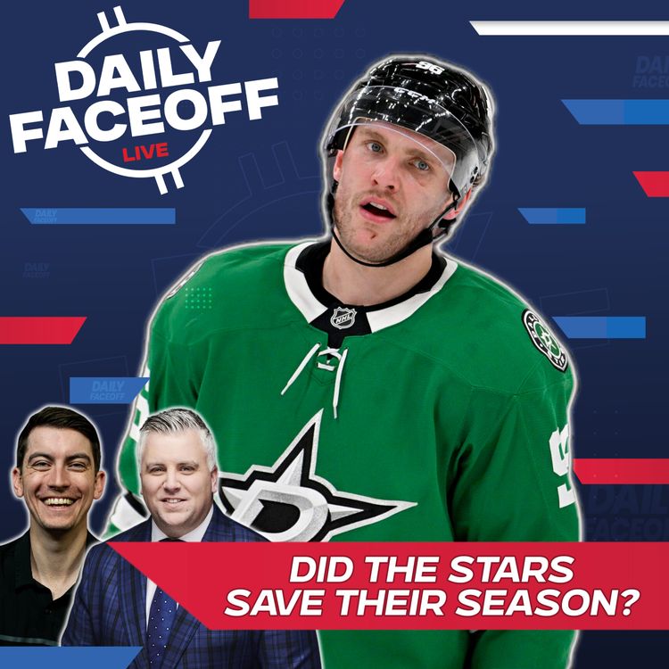 cover art for Did The Stars Save Their Season? | Daily Faceoff LIVE
