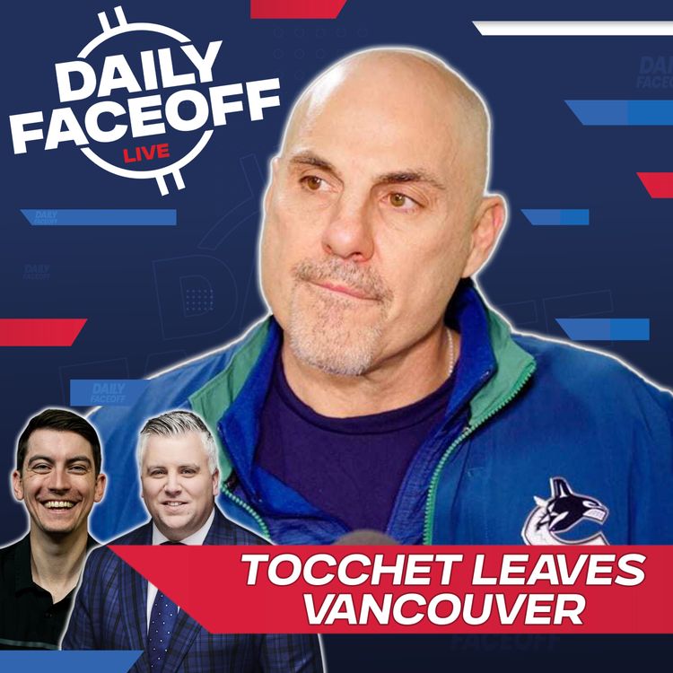 cover art for The Senators Force Game 6 & Tocchet Leaves Vancouver | Daily Faceoff LIVE 