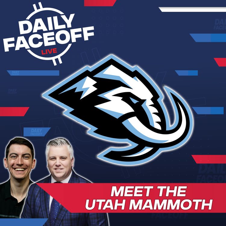 cover art for Meet the Utah Mammoth: Dawn of a new Ice Age | Daily Faceoff LIVE 