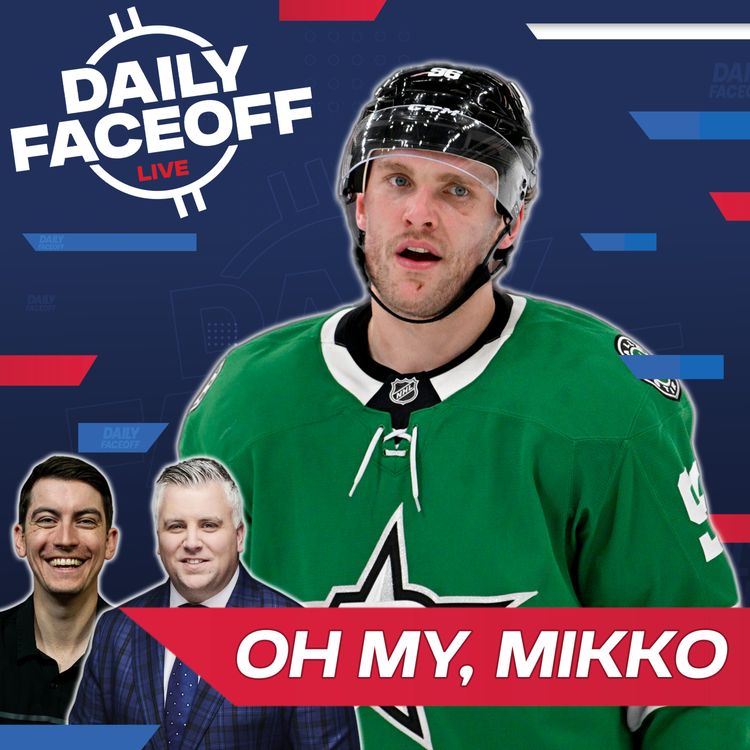 cover art for Oh my, Mikko! Stars Win Game 1 on the back of Rantanen | Daily Faceoff LIVE