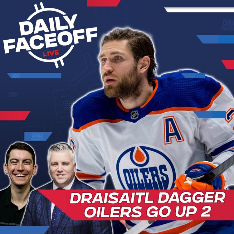 cover art for The Draisaitl Dagger: Oilers Lead Golden Knights 2-0 | Daily Faceoff LIVE