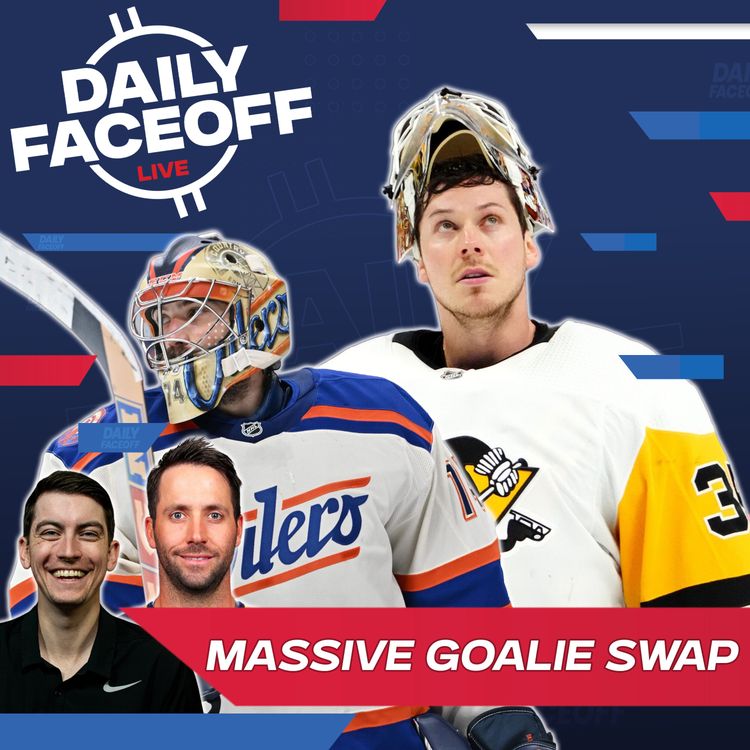 cover art for The Oilers Acquire Tristan Jarry & Tyler Johnson Joins the Show