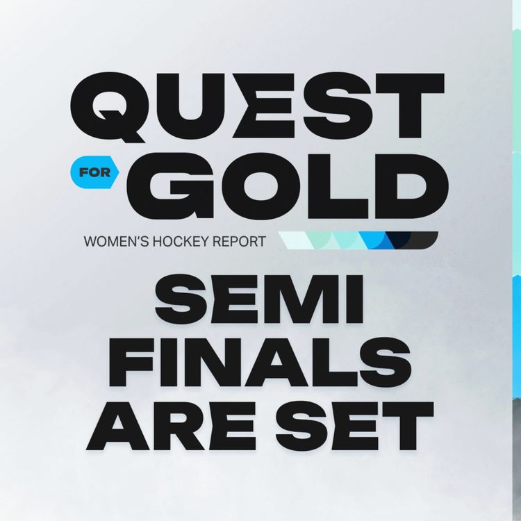 cover art for Canada knock off Germany, semi finals are set! | Quest For Gold Women's Hockey Report