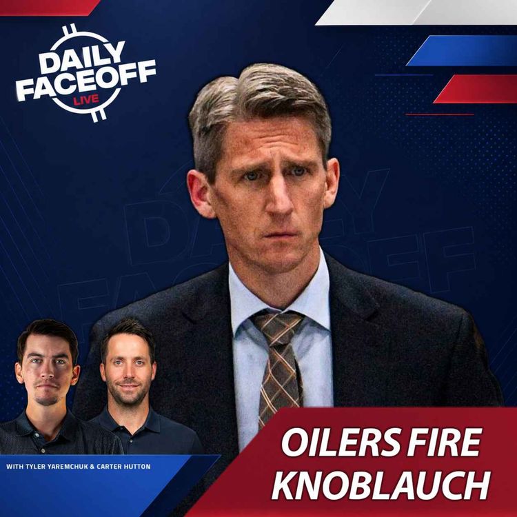 cover art for Edmonton Oilers Fire Knoblauch + Avalanche Advance - w/ David Pagnotta