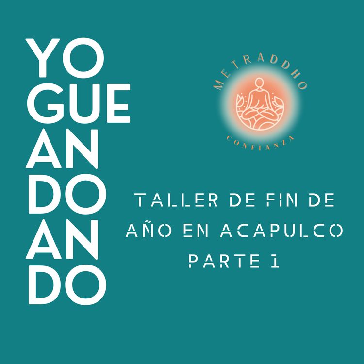 cover art for Taller de fin de año en Acapulco parte 1