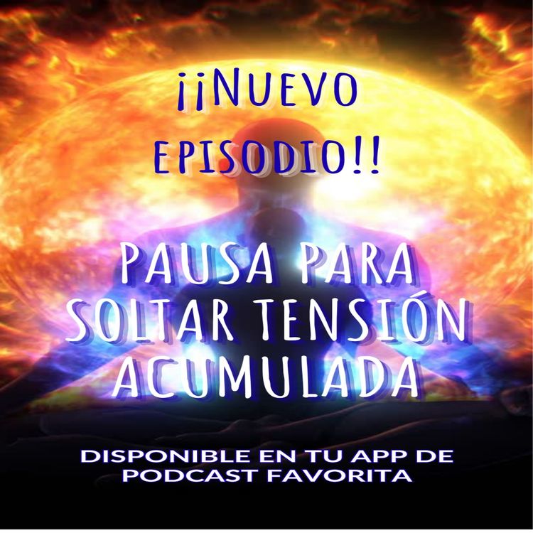 cover art for Pausa para soltar tensión acumulada