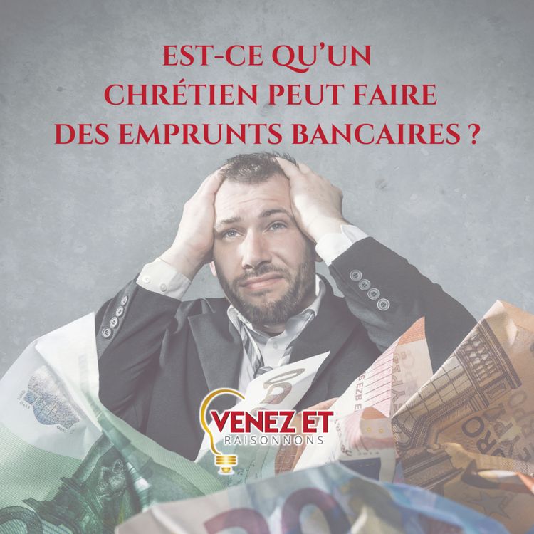 cover art for Est-ce qu'un chrétien peut s'endetter ? 