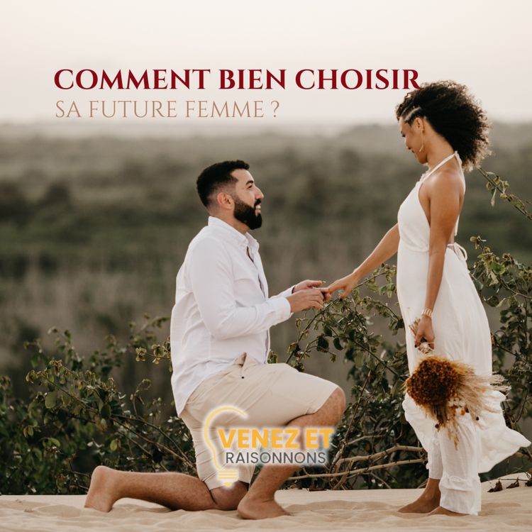 cover art for Comment choisir sa future femme ?