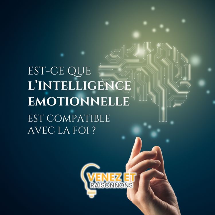 cover art for Intelligence émotionnelle, compatible avec foi ?