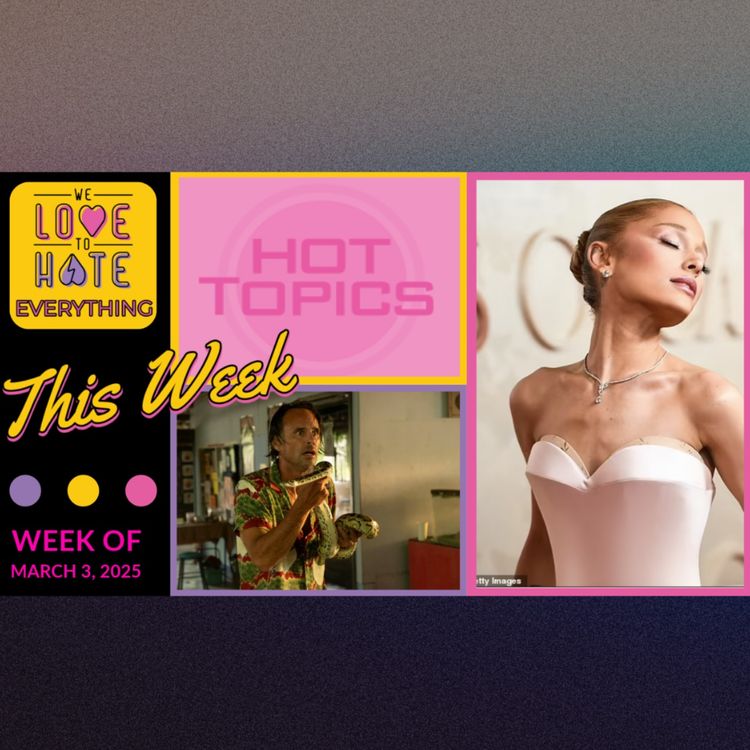 cover art for HOT TOPICS & BROWN TOWN 3/3/25 The Oscars, White Lotus, Love is Blind, Ruby Franke, SNL, & more!!!