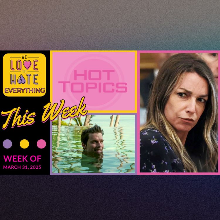cover art for HOT TOPICS & BROWN TOWN 3/31/25 White Lotus, Karen Read, Teen Mom, Good American Family, & more!!!