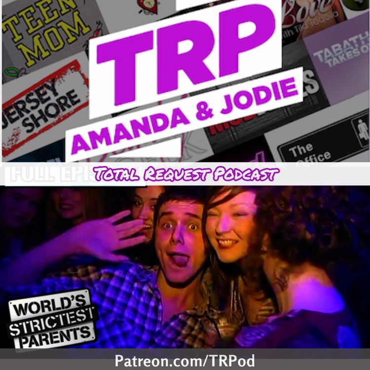 cover art for TRP FREEBIE: World's Strictest Parents UK: New Jersey Family (with special guest and foster parent, Daniel)