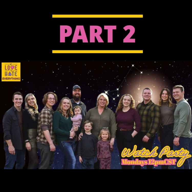 cover art for Sister Wives S19 E23 "The Stars Will Fall From the Sky" watchalong and discussion