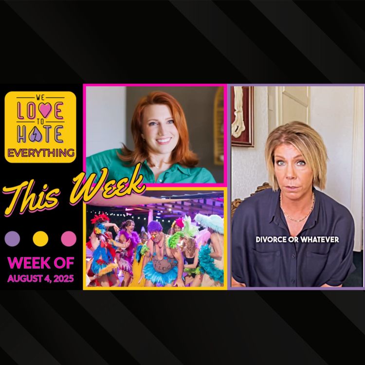 cover art for HOT TOPICS & BROWN TOWN 8/4/25 Plathville, JCS Hollywood Bowl, Destination X, AJLT cancelled & more!