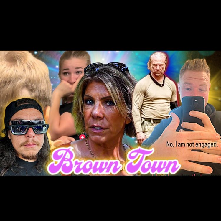 cover art for Brown Town 10/3/25 SPECIAL FORCES, Meri addresses the CATFISHING , Christine's Book…& more!!!