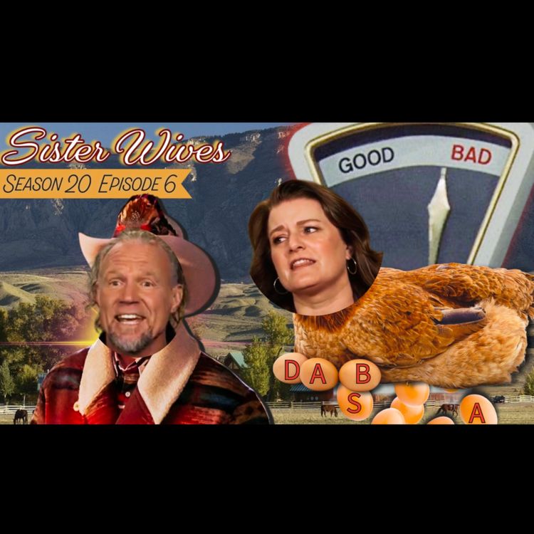 cover art for SISTER WIVES S20 E6 "We're Not Brother Husbands"  LIVE Watchalong!!!