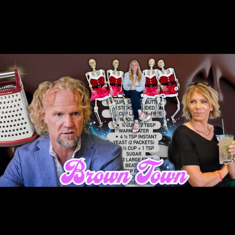 cover art for Brown Town 12/5/25 Salty Tension, the best Lularo shirt ever, Christine’s book & more!!!