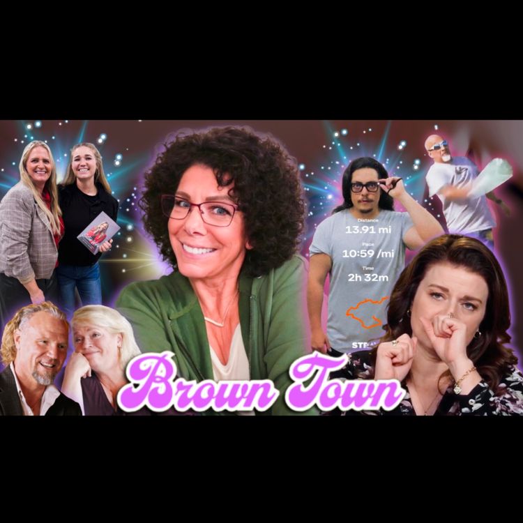 cover art for Brown Town 12/12/25 Janelle's RV update, Dayton sighting, Kody's poopy butt, Salty tension, Christine's book reading & more!