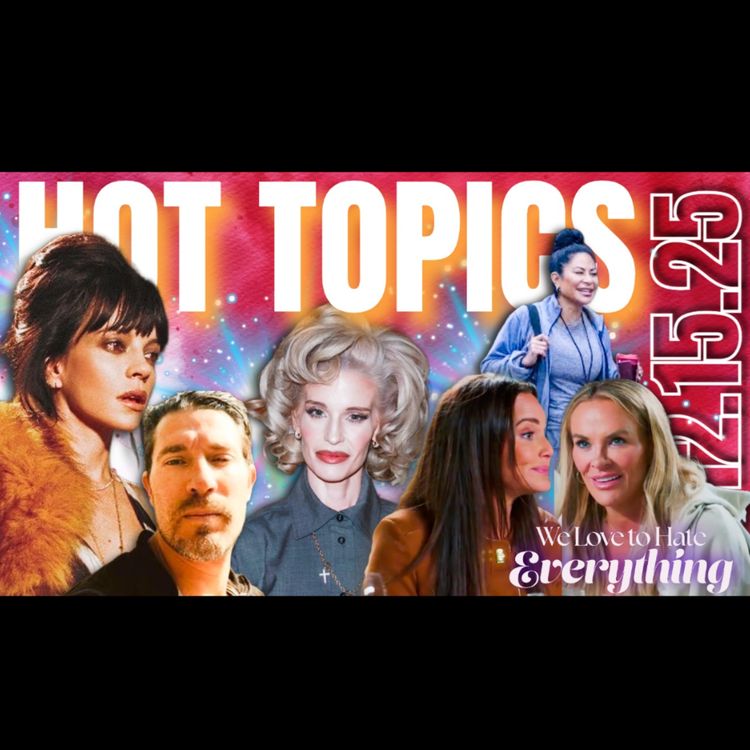 cover art for  HOT TOPICS 12/16/25 Sister Wives, Rob Reiner, Garrick update, Before the 90 Days, SNL & more!!!