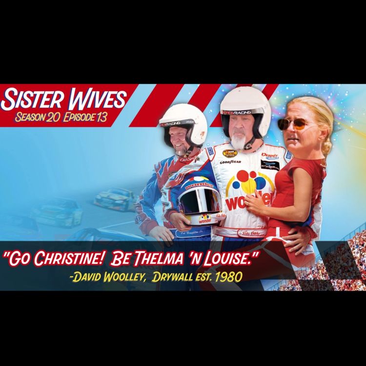 cover art for SISTER WIVES S20 E13 "Benelovence, Bitch" LIVE Watchalong!!!