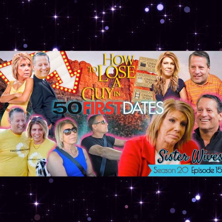 cover art for SISTER WIVES S20 E15 “No Brain, No Pain” LIVE Watchalong!!!